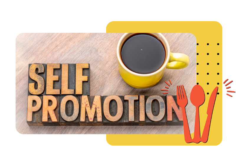 Self promotion without selling your soul